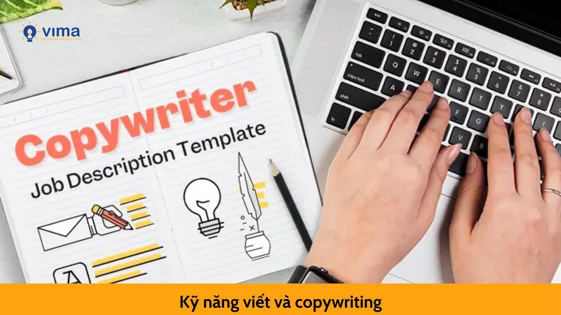 Kỹ năng viết và copywriting